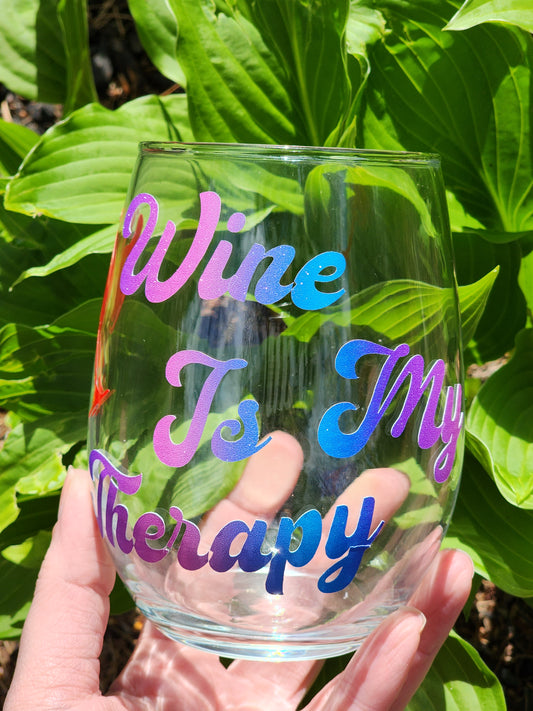 Wine is My Therapy