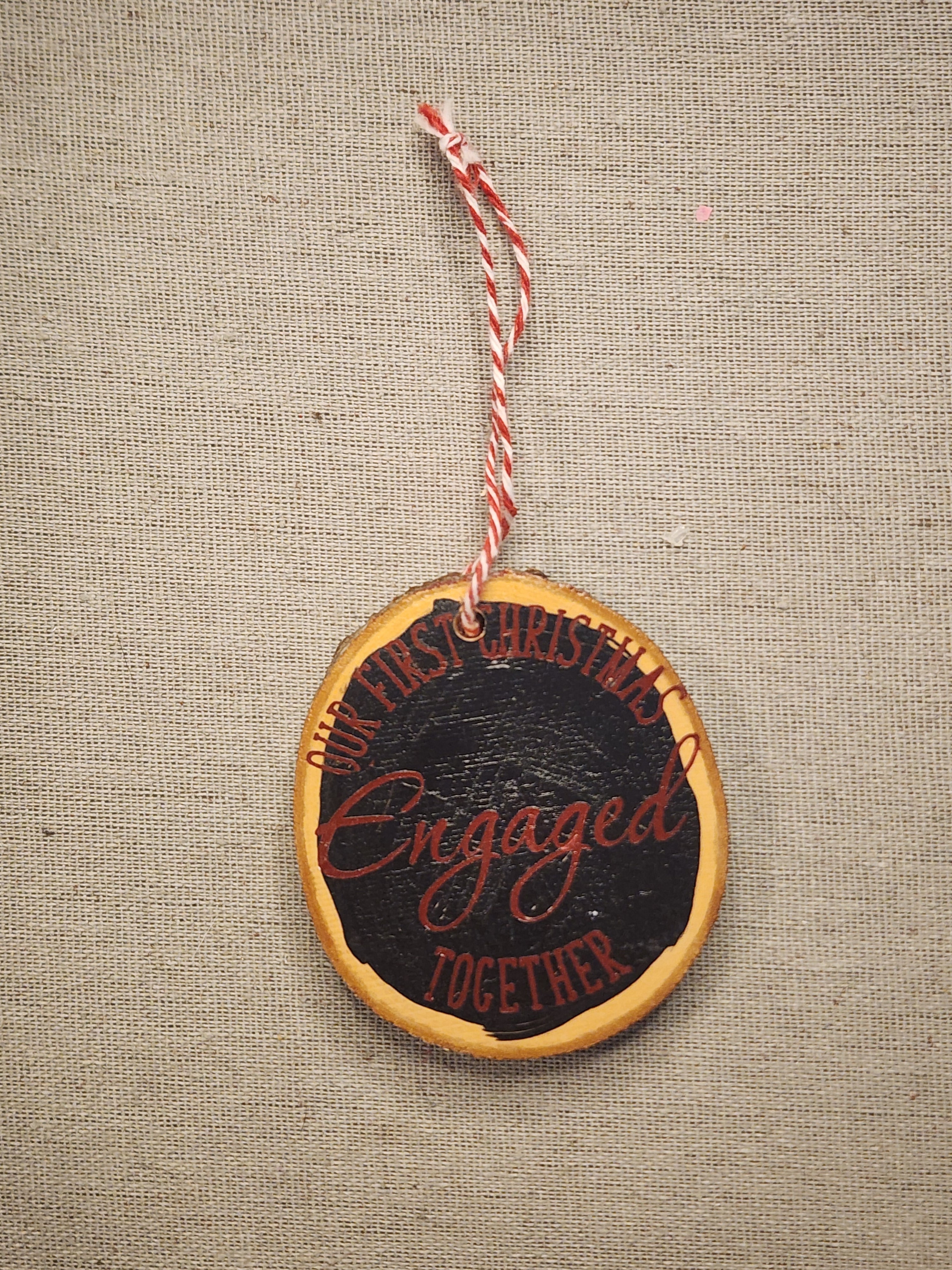 Wood ornament Our First Christmas Engaged