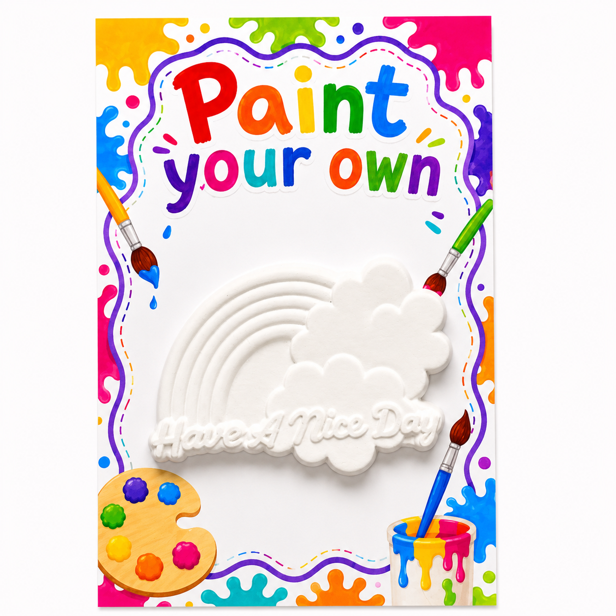 Have a Nice Day Paint Your Own